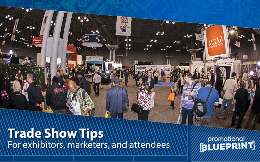 Trade Show Tips for Exhibitors, Marketers, and Attendees