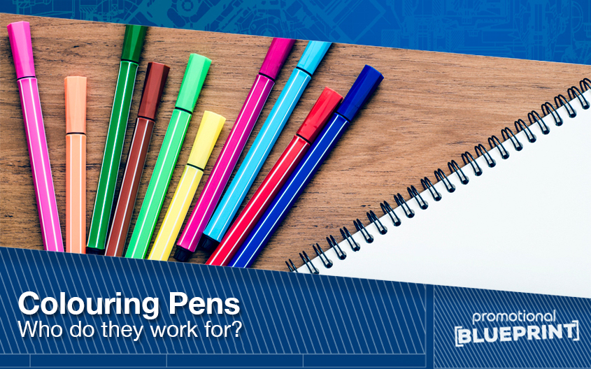 Colouring Pens As Promotional Gifts – Who Do They Work For?