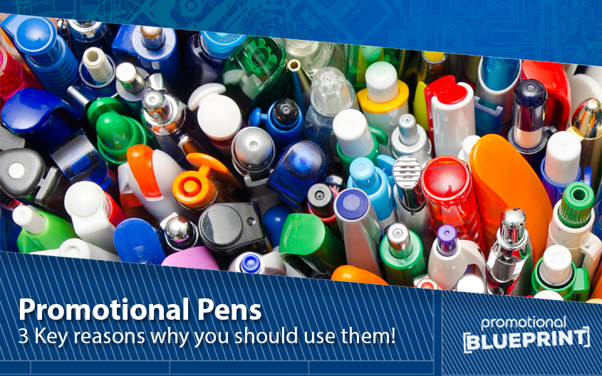 Why Use Promotional Pens - 3 Key Reasons