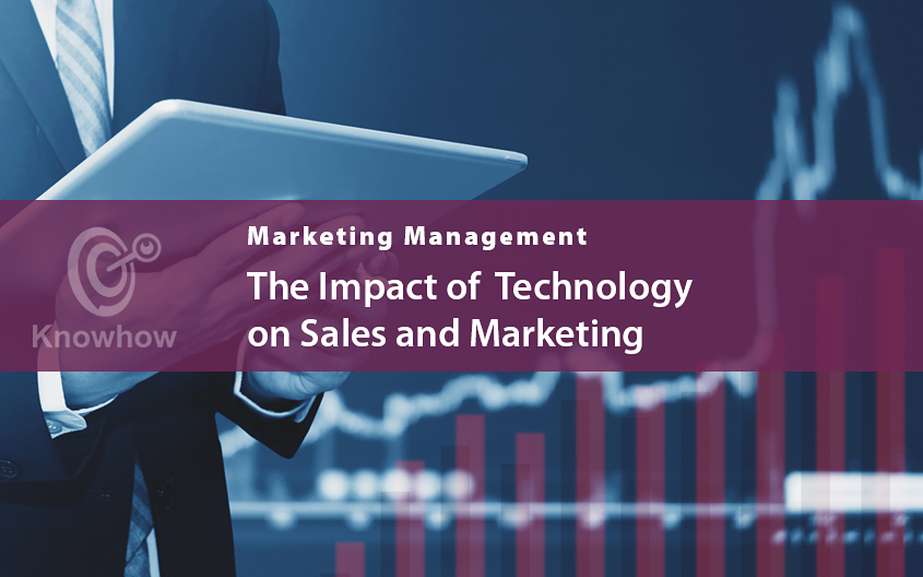 The Impact of Technology on Sales and Marketing
