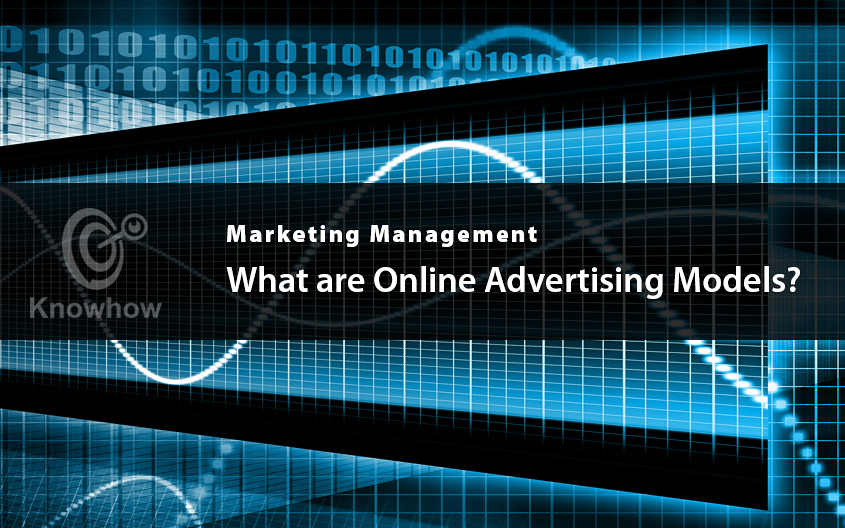 What are Online Advertising Models?