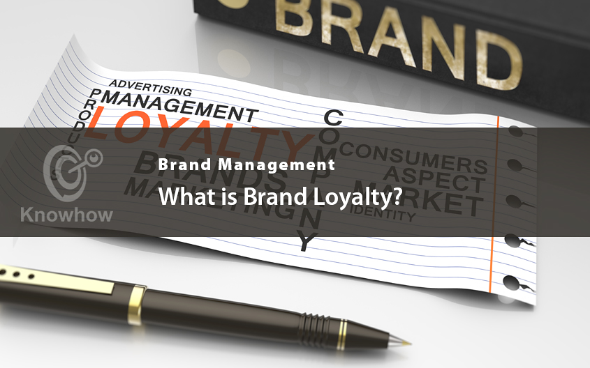 What is Brand Loyalty?