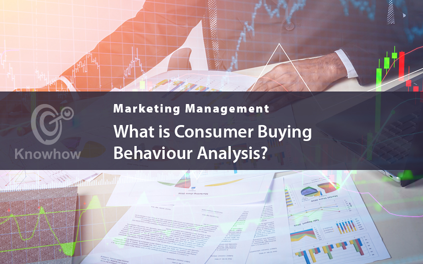 What is Consumer Buying Behaviour Analysis?