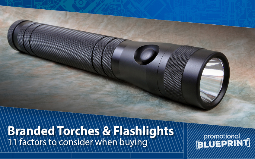 11 Factors to Consider When Buying Branded Torches & Flashlights