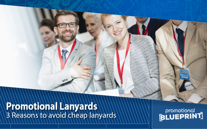 Promotional Lanyards - 3 Reasons To Avoid Cheap Lanyards