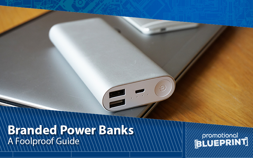 A Foolproof Guide to Corporate Branded Power Banks