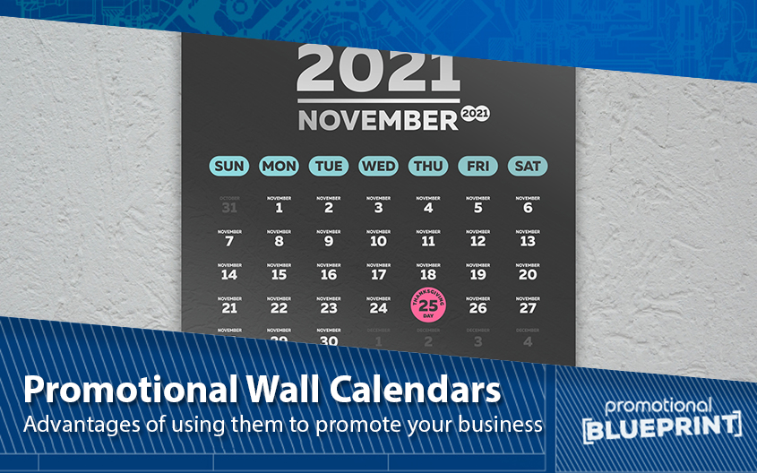 Advantages of Using Promotional Wall Calendars to Promote Your Business