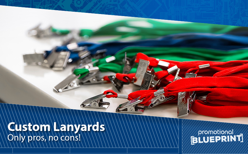 Custom Lanyards – Only Pros, No Cons!