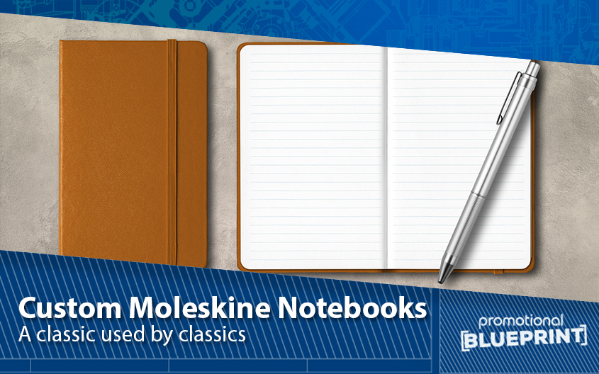 Custom Moleskine Notebooks – A Classic Used by Classics