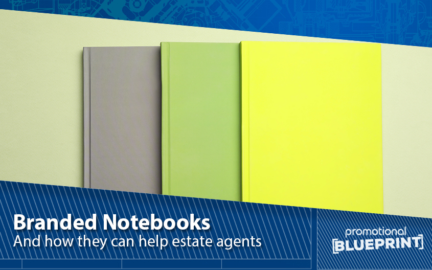 How Branded Notebooks Can Help Estate Agents