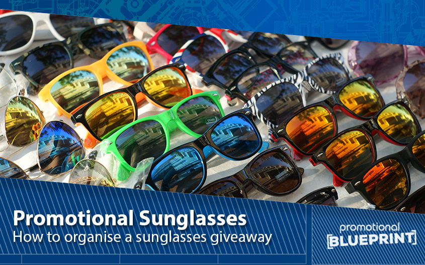 Promotional Sunglasses – How To Organise A Sunglasses Giveaway