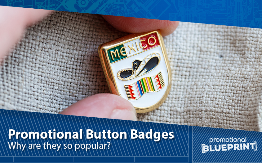 Why Are Promotional Badges So Popular?