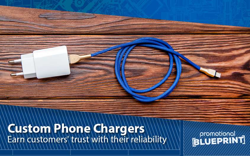 Earn Customers’ Trust with the Reliability of Custom Phone Chargers
