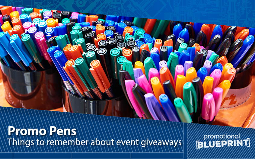 Promo Pens – Things to Remember about Event Giveaways