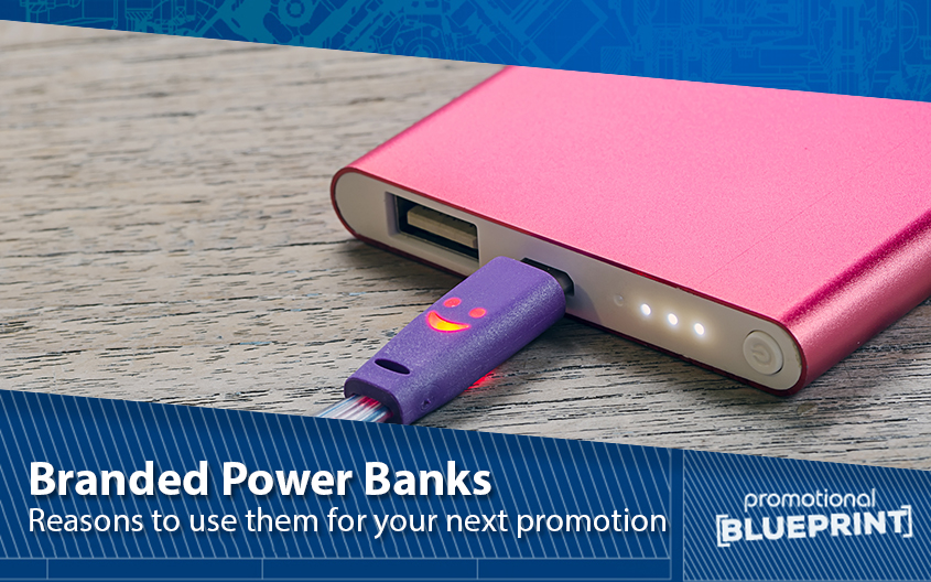 Reasons to Use Branded Power Banks for Your Next Promotion