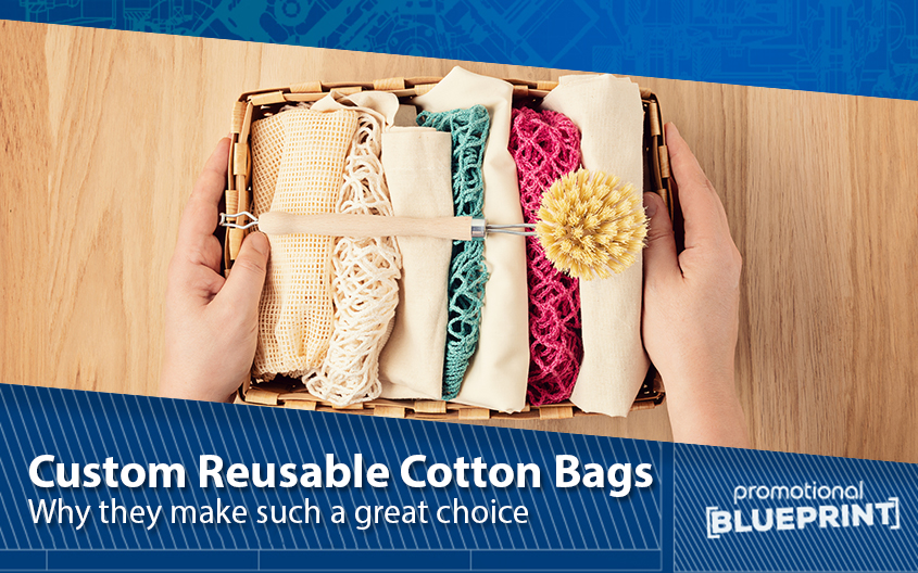 Why Custom Reusable Cotton Bags Make Such a Great Choice