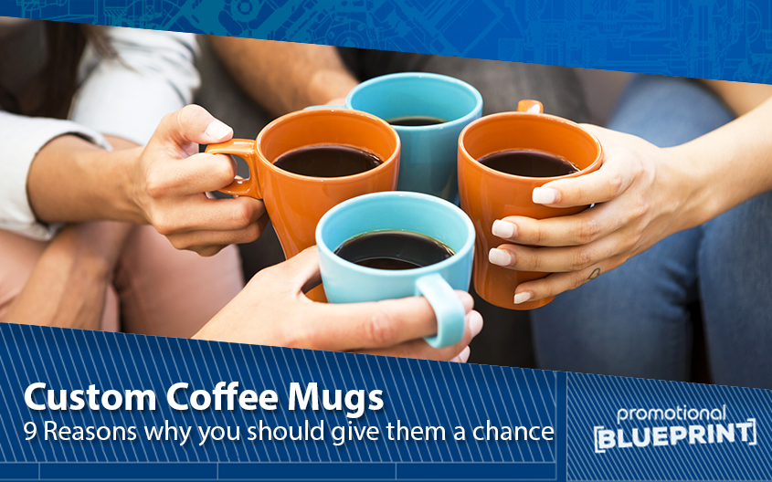 Why You Should Give Custom Coffee Mugs a Chance