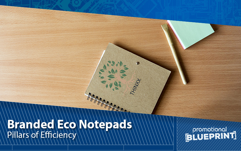 Branded Eco Notepads – Pillars of Efficiency