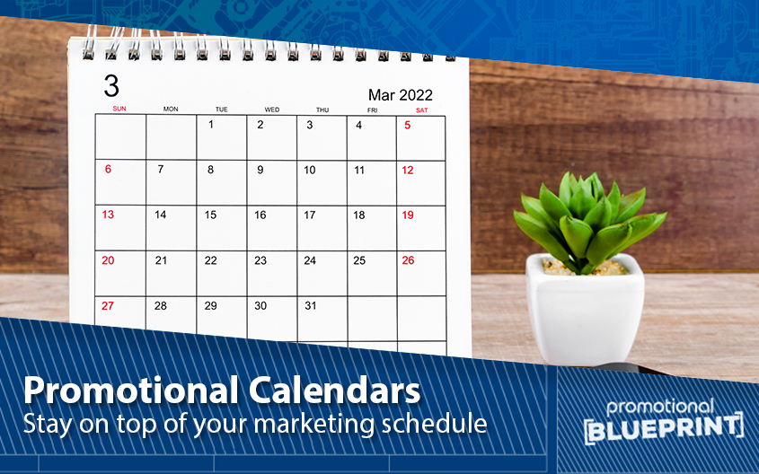 Stay On Top of Your Marketing Schedule With Promotional Calendars