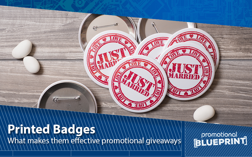 What Makes Printed Badges Effective Promotional Giveaways