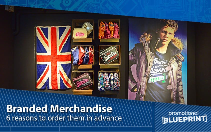 6 Reasons to Order Branded Merchandise in Advance