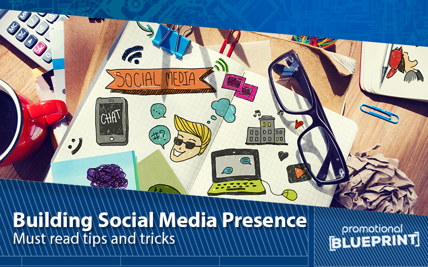 Tips and Tricks for Building Your Social Media Presence