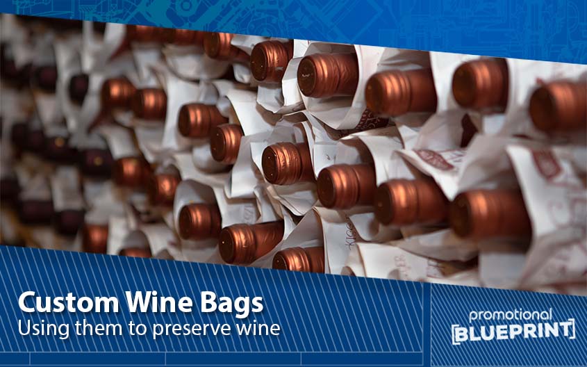 Using Custom Wine Bags to Preserve Wine