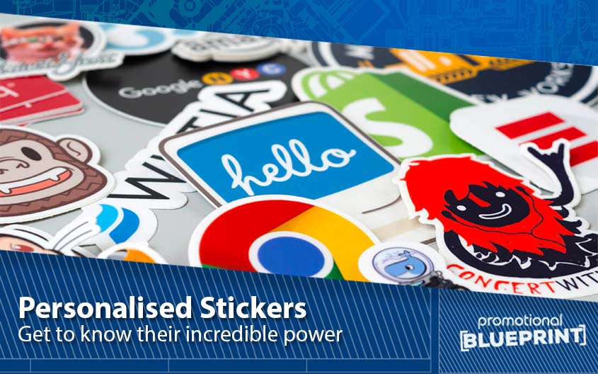 The Incredible Power of Personalised Stickers
