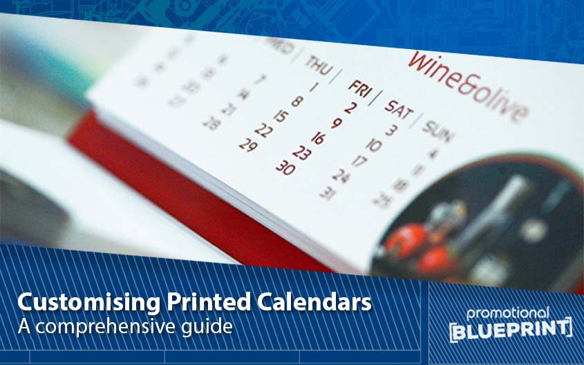 Customising Printed Calendars: A Comprehensive Guide