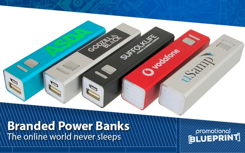 Branded Power Banks - The Online World Never Sleeps