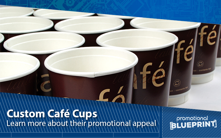 The Amazing Promotional Appeal of Custom Cafe Cups