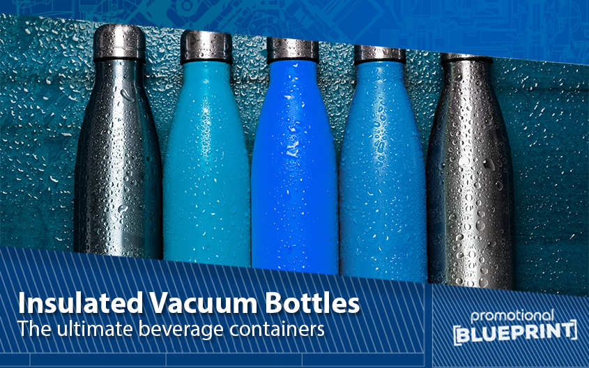 Carry Your Drink and Your Brand With Insulated Vacuum Bottles