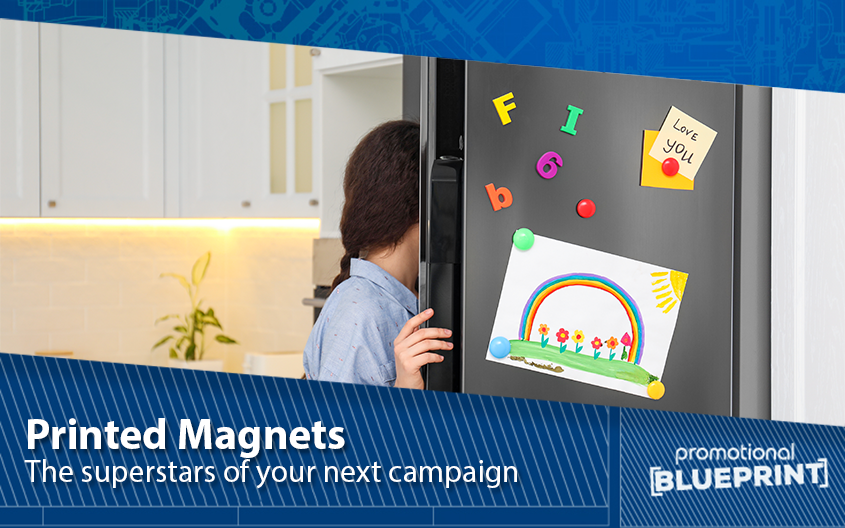 Why Printed Magnets Can Be the Superstars of Your Campaign