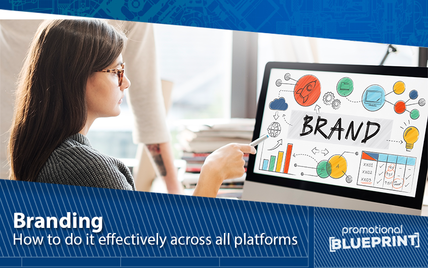 How to Brand Effectively Across All Relevant Platforms