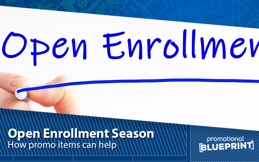 Open Enrollment Season — How Promo Items Can Help
