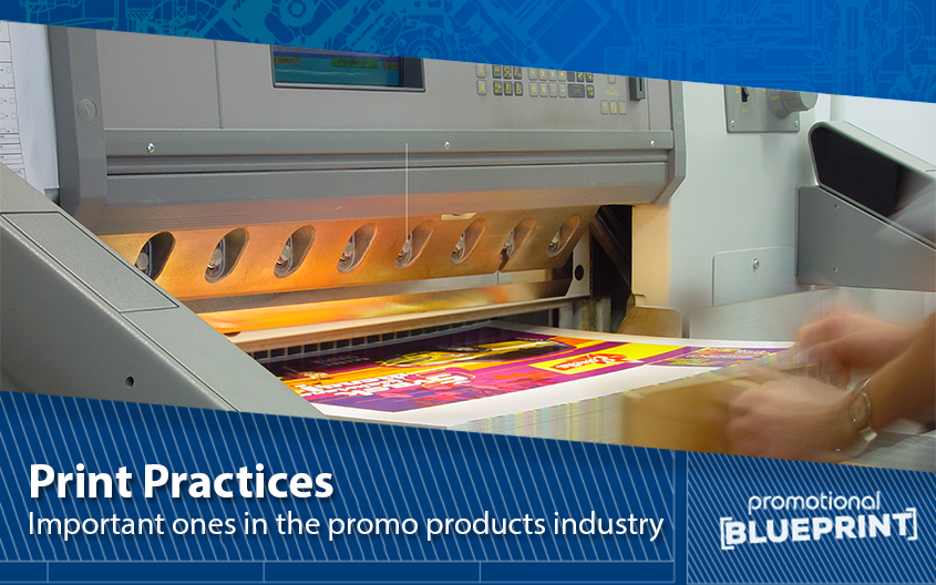 Important Print Practices in the Promotional Products Industry