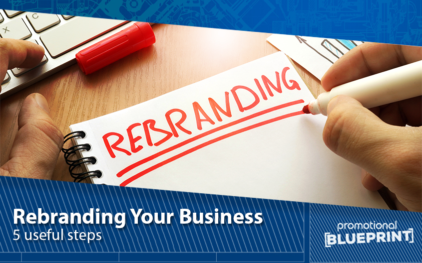 5 Useful Steps for Rebranding Your Business