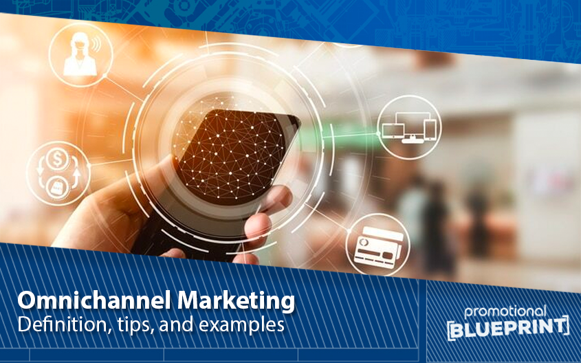 Omnichannel Marketing: Definition, Tips, and Examples