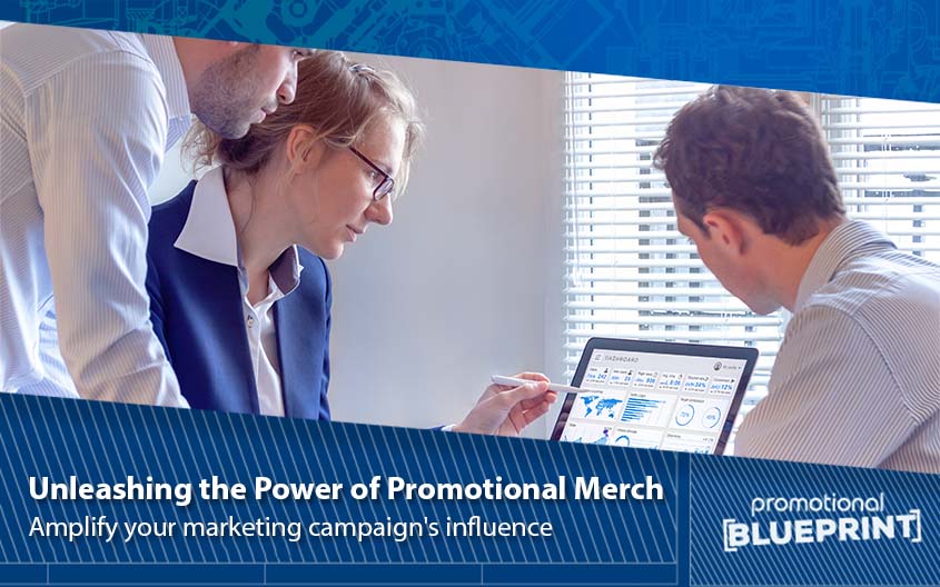 Unleashing the Power of Promotional Merchandise: Strategies to Amplify Your Marketing Campaign’s Influence