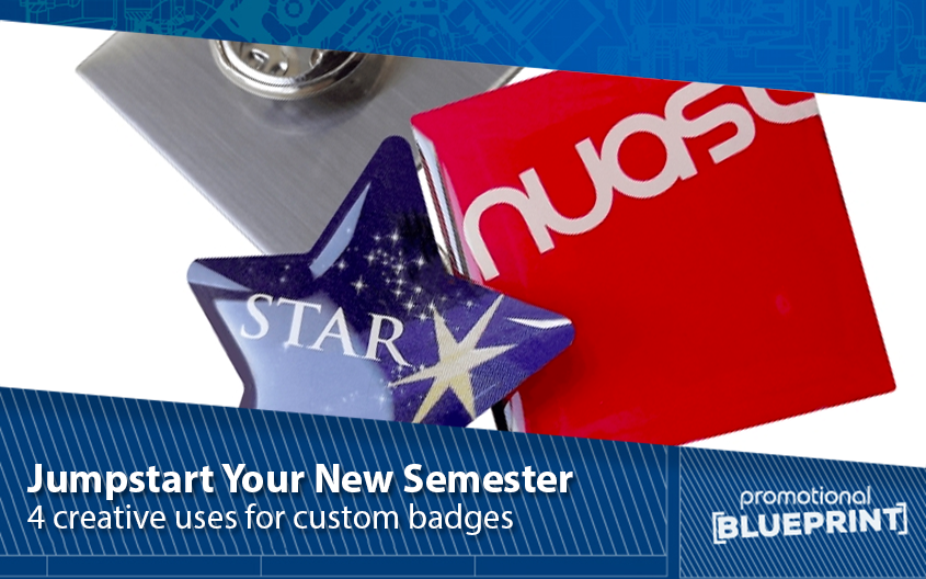 Jumpstart Your New Semester: 4 Creative Uses for Custom Badges