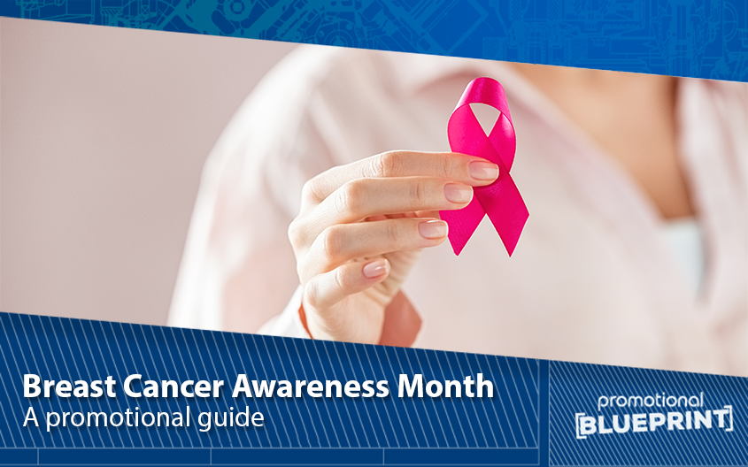 Breast Cancer Awareness Month: A Promotional Guide That Will Help You Show Support