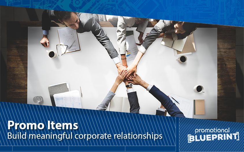 Building Meaningful Corporate Relationships: How Promo Items Can Help